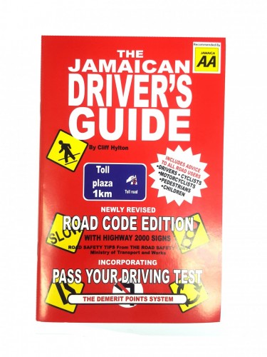 The Jamaican Driver's Guide Road Code Edition
